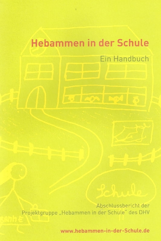 Hebammen in der Schule Hebammen in der Schule