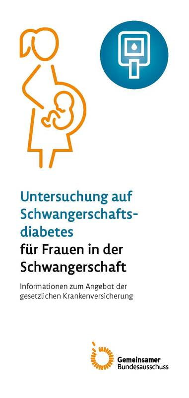 Patienteninformation "Test auf Schwangerschaftsdiabetes"