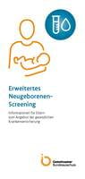 Elterninformation "Erweitertes Neugeborenenscreening"