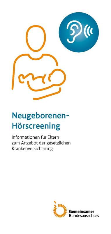 Elterninformation "Neugeborenen-Hörscreening"