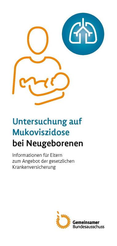 Elterninformation "Reihenuntersuchung auf Mucoviszidose"